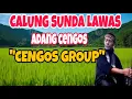 Download Lagu 🔥MERINDING🔥CALUNG SUNDA LAWAS ADANG CENGOS‼️CENGOS GROUP