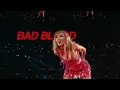 Download Lagu Bad Blood || Eras Tour (4K Quality)