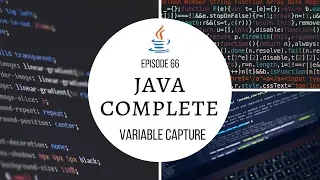 Java Complete Tutorial Ep 66 - Variable Capture Effectively Final