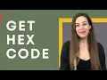 How to Get a HEX Code for Any Color