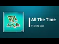 Ty Dolla $ign - All The Time (Lyrics)