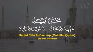 Ya Nabi Salam Alaika Ya Rasul Salam Alaika - يَا نَبِي سَلَامْ عَلَيْكَ Mahalul Qiyam Al Barzanji