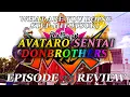 Download Lagu WHAT ARE YOU DOING STEP-HITOTSUKI - Avataro Sentai Donbrothers EPISODE 35 Review