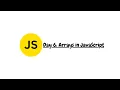 JavaScript Arrays for Beginners - Create Access Loop Learn JavaScript Arrays Day 6