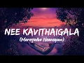Download Lagu Nee Kavithaigala Song (Lyrics) - Maragadha Naanayam
