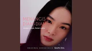 menangis diam diam original soundtrack siapa dia 