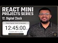 How To Create A Digital Clock Using React TypeScript Tailwind CSS useEffect setInterval cleanup