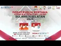 Download Lagu LIVE - Debat Publik Pertama Calon Gubernur dan Wakil Gubernur Sulawesi Selatan 2024