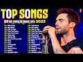 Maroon 5, The Weeknd, Dua Lipa, Ed Sheeran, Adele, Bruno Mars, Rihanna 🎧 Pop Song 2025