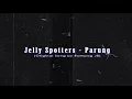 Lagu Jelly Spotters - Parung (Video Lyrics) | Original Song by RAMPOG JB | UNOFFICIAL