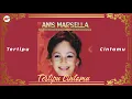 Lagu Anis Marsella - Tertipu Cintamu (Official Audio)