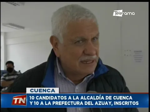 10 candidatos a la alcaldía de Cuenca y 10 a la prefectura del Azuay, inscritos