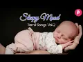 Lagu Sleep mood Songs Vol-2 | Delightful Tamil song collection | Tamil Melodies | MP3  Songs #puthupaattu