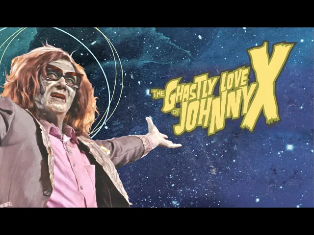 The Ghastly Love of Johnny X (2012) Official Trailer