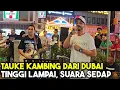 Lagu Bob jemput Tauke Kambing dari Dubai menyanyi, jarang Pak Arab dekat Bukit Bintang suara best