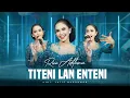 Download Lagu Titeni Lan Enteni - Rina Aditama ( Video Live Official)