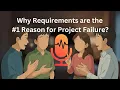 Lagu Why Requirements Are the #1 Reason for Project Delays  | Episode 1