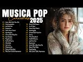 Download Lagu Músicas Pop em Inglês Mais Tocadas 2025 🟢 Musicas Internacionais 2025 As Mais Tocadas Nas Radios