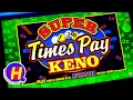 Super Times Pay KENO