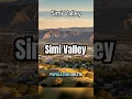 Simi Valley A Quick Look