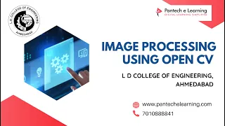 Image processing using Open CV L D College of Engg Ahmedabad Pantech eLearning