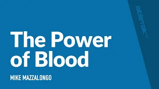 The Power of Blood