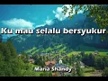 Lagu Selalu Bersyukur   - Maria Shandi -