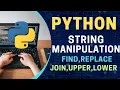 String Manipulation In Python How To Set UpperCase LowerCase and Add Two Strings in Python