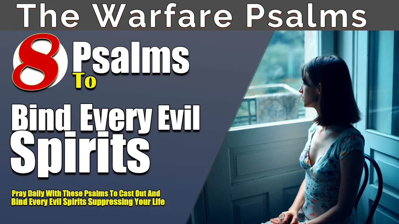 Psalms To Bind Every Evil Spirit In Your Life | Pray and Bind Every Spirit Suppressing Your Life