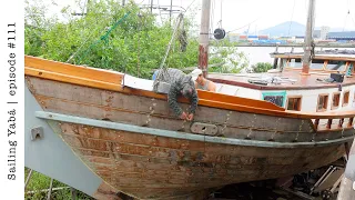 Preparing our rescued wooden ship for SAILING and MOORING — Sailing Yabá #111