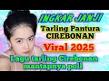 Download Lagu INGKAR JANJI - TARLING PANTURA VIRAL 2025 || LAGU TARLING CIREBONAN MANTAPNYA POLL