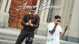 El Bogueto x Almighty - Amor Eterno  (Video Oficial) Eso Sí Es De Gangster
