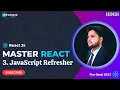 JavaScript Refresher for React js React js Tutorial in Hindi 2023