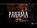 Download Lagu Matteo panama Lyrics (trap remix)