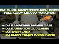 Download Lagu DJ SHOLAWAT FULL ALBUM SPESIAL MENUJU RAMADHAN 2023 HOREG