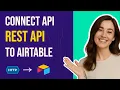 How to Connect Airtable to Any REST API - Airtable API Connector