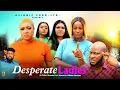Download Lagu DESPERATE DAMES PT 1 - Dave Ogboni, Ella Idu, Queeneth Hilbert -2025 Nieuwste Nigeriaanse Nollywo...