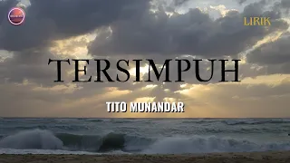 tersimpuh tito munandar lirik
