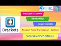 Belajar Coding Berbasis Java Script dengan aplikasi BRACKETS
