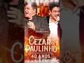 Download Lagu César e Paulinho #CesarEPaulinho #ModãoSertanejo #Sertanejo