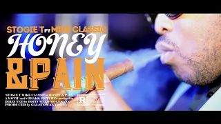 stogie t ft mike classic honey and pain