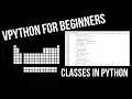 VPython for Beginners 17 - Classes in Python