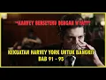 Download Lagu HARVEY YORK BAB 106 - 110 \