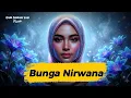 Lagu Merinding! Bunga Nirwana - D'Lloyd Versi AI (New Arrangement) | Lagu Lawas Terbaik