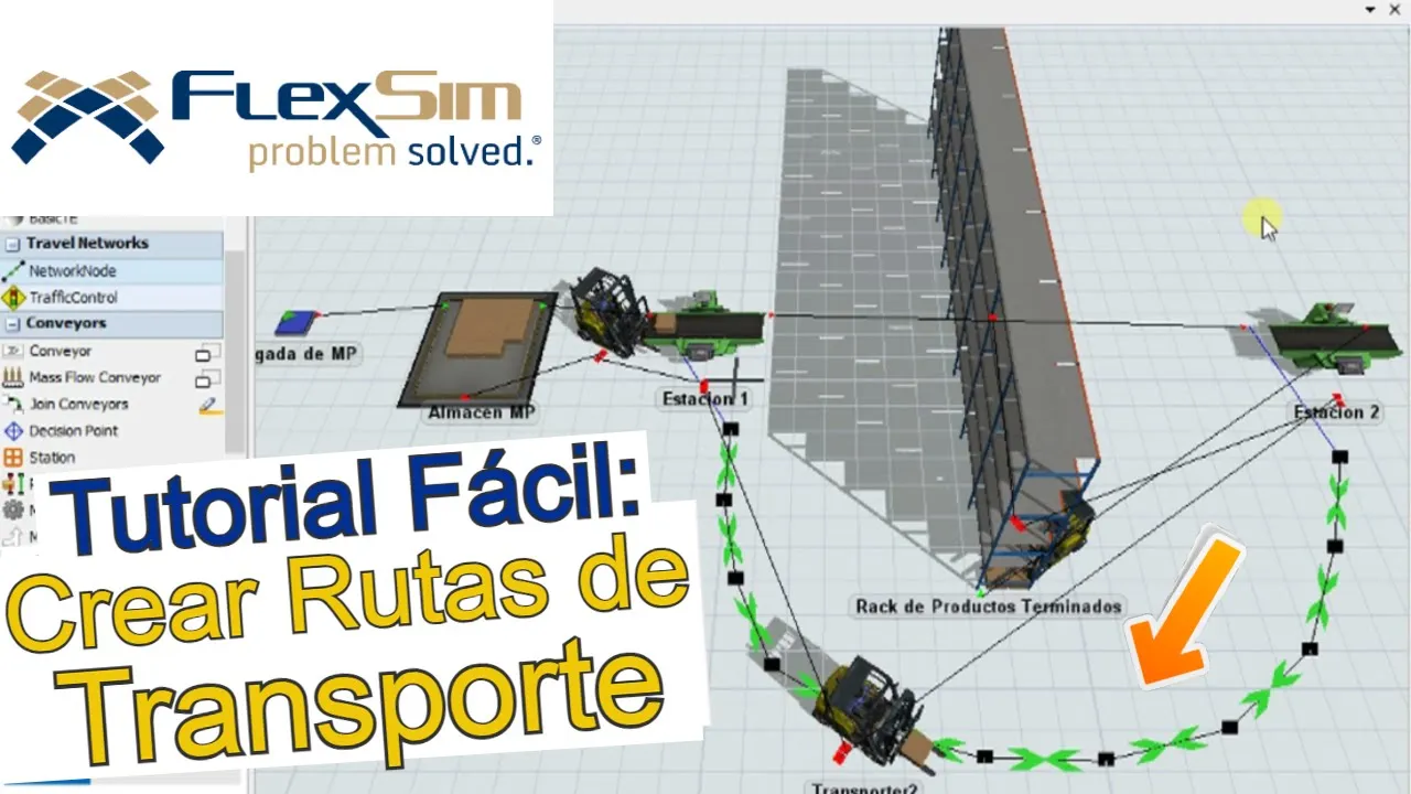 TUTORIAL FLEXSIM #4 (Versión 2024): Cómo Crear RUTAS de TRANSPORTE en ...