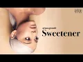 Download Lagu Ariana Grande - Sw̲ee̲te̲ne̲r (Full Album)
