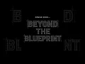 Beyond the Blueprint The Story Behind the Build