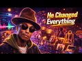 The PHARELL Effect