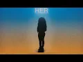 Lagu Daniel Caesar \u0026 H.E.R. - Best Part (Loop)