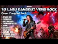 Lagu Kumpulan 10 Lagu Meggy Z Versi Rock | Cover Dangdut Rock Paling Keren \u0026 Enerjik